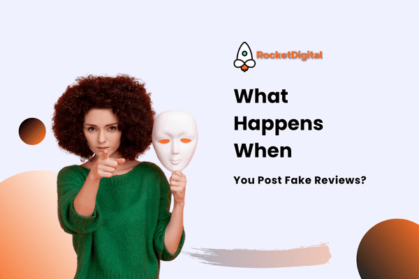 What Happens When You Post Fake Reviews?